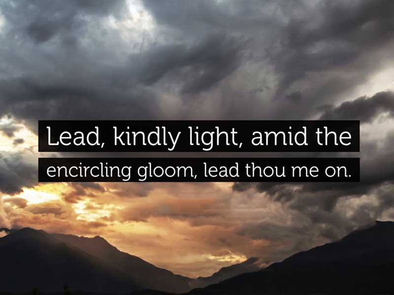 Lead kindly light